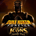 DUKE NUKEM FOREVER: HAIL TO THE ICONS PARODY PACK *DLC