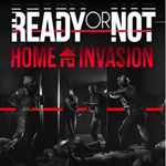 READY OR NOT: HOME INVASION (DLC) *STEAM КЛЮЧ*