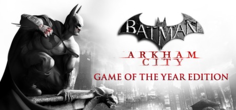 Batman: Arkham City GOTY (Steam Gift | RU/CIS)