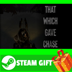 **ВСЕ СТРАНЫ+РОССИЯ** That Which Gave Chase Steam Gift