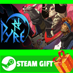 **ВСЕ СТРАНЫ+РОССИЯ** Pyre Steam Gift