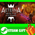 **ВСЕ СТРАНЫ+РОССИЯ** Aeterna Noctis Steam Gift