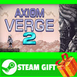 **ВСЕ СТРАНЫ+РОССИЯ** Axiom Verge 2 Steam Gift