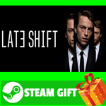 **ВСЕ СТРАНЫ+РОССИЯ** Late Shift Steam Gift