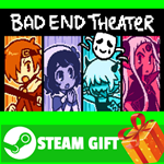 **ВСЕ СТРАНЫ+РОССИЯ** BAD END THEATER Steam Gift