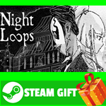 **ВСЕ СТРАНЫ+РОССИЯ** Night Loops STEAM GIFT