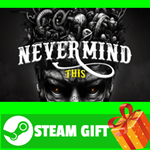 **ВСЕ СТРАНЫ+РОССИЯ** Nevermind This STEAM GIFT