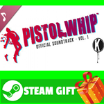 **ВСЕ СТРАНЫ+РОССИЯ** Pistol Whip OST Vol. 1 STEAM GIFT