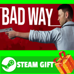 **ВСЕ СТРАНЫ+РОССИЯ** Bad Way STEAM GIFT