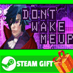 **ВСЕ СТРАНЫ+РОССИЯ** Don´t Wake Me Up STEAM GIFT