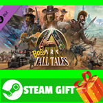 **ВСЕ СТРАНЫ+РОССИЯ** ARK: Bob´s Tall Tales STEAM GIFT