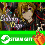 **ВСЕ СТРАНЫ+РОССИЯ** Lullaby days STEAM GIFT