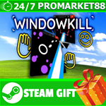 **ВСЕ СТРАНЫ+РОССИЯ** Windowkill STEAM GIFT