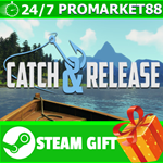 **ВСЕ СТРАНЫ+РОССИЯ** Catch & Release STEAM GIFT