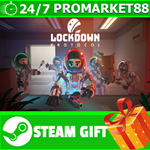 **ВСЕ СТРАНЫ+РОССИЯ** LOCKDOWN Protocol STEAM GIFT