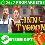 **ВСЕ СТРАНЫ+РОССИЯ** Inn Tycoon STEAM GIFT