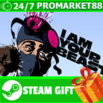 **ВСЕ СТРАНЫ+РОССИЯ** I Am Your Beast STEAM GIFT