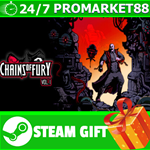 **ВСЕ СТРАНЫ+РОССИЯ** Chains of Fury STEAM GIFT