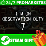 **ВСЕ СТРАНЫ+РОССИЯ** I´m on Observation Duty 7 STEAM