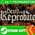 **ВСЕ СТРАНЫ+РОССИЯ** Death of the Reprobate STEAM GIFT