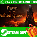 **ВСЕ СТРАНЫ+РОССИЯ** Dawn of the Ashen Queen STEAM