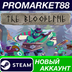 * The Bloodline Steam АККАУНТ НОВЫЙ +ПОЧТА*