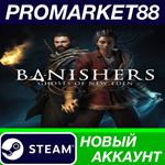 * Banishers: Ghosts of New Eden Steam АККАУНТ +ПОЧТА