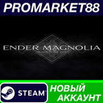 * ENDER MAGNOLIA: Bloom in the Mist Steam АККАУНТ +ПОЧТ