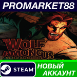 * The Wolf Among Us Steam АККАУНТ НОВЫЙ+ПОЧТА