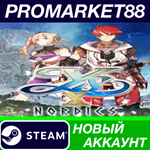 * Ys X: Nordics Steam АККАУНТ НОВЫЙ +ПОЧТА*