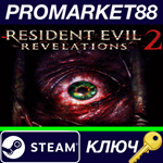 * Resident Evil Revelations 2 Box Set EU Steam КЛЮЧ