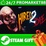 **ВСЕ СТРАНЫ+РОССИЯ** Hired 2 Die STEAM GIFT