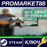 *Dovetail Games Euro Fishing Steam КЛЮЧ *GLOBAL