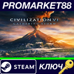 * Sid Meier´s Civilization VI - Gathering Storm DLC Ste