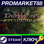 *Dungeons 3 - An Unexpected DLC Steam КЛЮЧ *GLOBAL