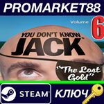 * YOU DON´T KNOW JACK Vol. 6 The Lost Gold Steam КЛЮЧ