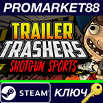 * Trailer Trashers Steam КЛЮЧ * GLOBAL