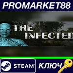 * The Infected Steam КЛЮЧ * GLOBAL