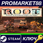 * Root (by Dire Wolf) Steam КЛЮЧ * GLOBAL