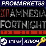 * Amnesia Fortnight 2017 Steam КЛЮЧ * GLOBAL