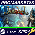 * Iesabel Steam КЛЮЧ * GLOBAL