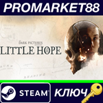 * The Dark Pictures Anthology: Little Hope RU Steam КЛЮ