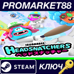 * Headsnatchers EU Steam КЛЮЧ * ЕВРОПА