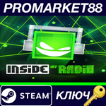 * Inside My Radio EU Steam КЛЮЧ * ЕВРОПА