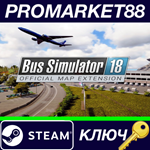 * Bus Simulator 18 - Official map extension DLC EU Stea