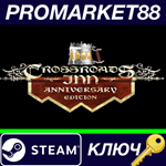 *Crossroads Inn Anniversary Edition Steam КЛЮЧ *GLOBAL