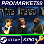 * The Deed II Steam КЛЮЧ * GLOBAL