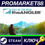 *Call of the Wild: The Angler RoW Steam КЛЮЧ *ЕВРОПА