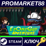 * EeOneGuy Adventure Steam КЛЮЧ * GLOBAL