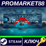 * Dofamine Steam КЛЮЧ * GLOBAL